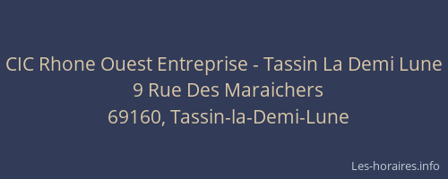CIC Rhone Ouest Entreprise - Tassin La Demi Lune