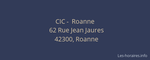 CIC -  Roanne