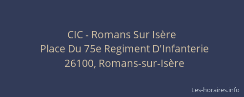 CIC - Romans Sur Isère