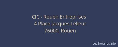CIC - Rouen Entreprises