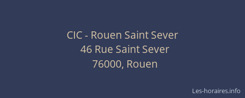 CIC - Rouen Saint Sever
