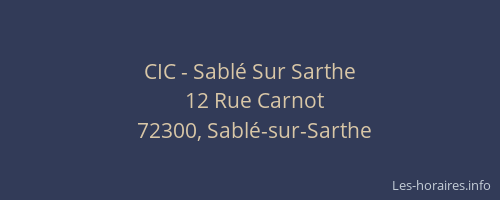 CIC - Sabl&eacute; Sur Sarthe