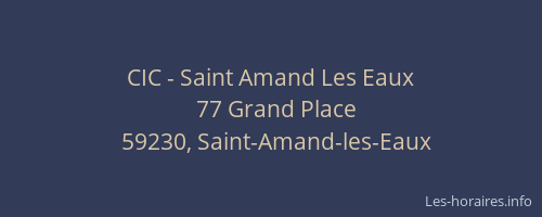 CIC - Saint Amand Les Eaux