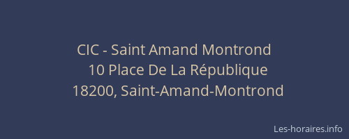 CIC - Saint Amand Montrond