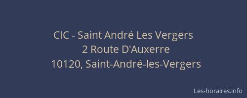 CIC - Saint André Les Vergers