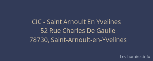 CIC - Saint Arnoult En Yvelines