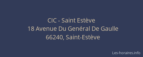 CIC - Saint Est&egrave;ve
