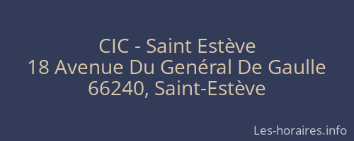 CIC - Saint Estève
