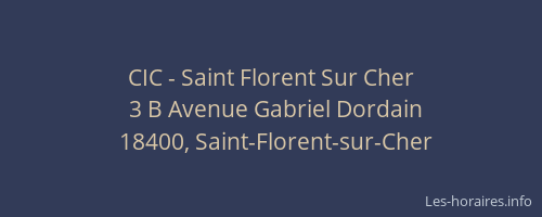 CIC - Saint Florent Sur Cher