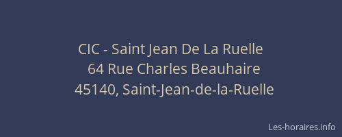 CIC - Saint Jean De La Ruelle
