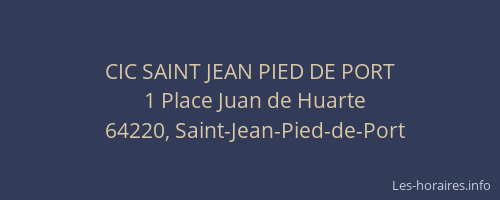 CIC SAINT JEAN PIED DE PORT