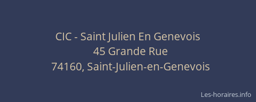 CIC - Saint Julien En Genevois
