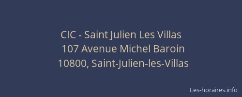 CIC - Saint Julien Les Villas