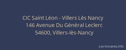 CIC Saint Léon - Villers Lès Nancy
