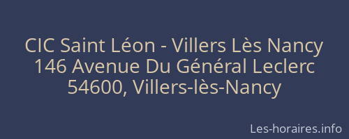 CIC Saint Léon - Villers Lès Nancy