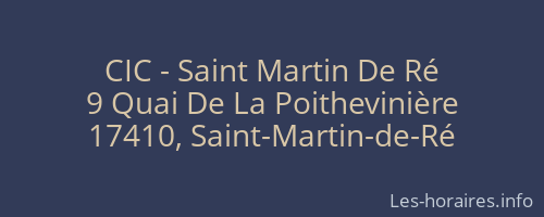 CIC - Saint Martin De Ré