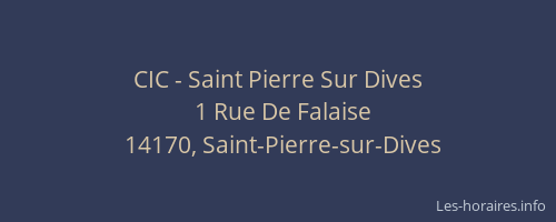CIC - Saint Pierre Sur Dives