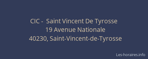 CIC -  Saint Vincent De Tyrosse
