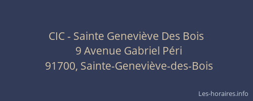 CIC - Sainte Geneviève Des Bois