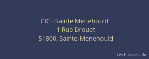 CIC - Sainte Menehould