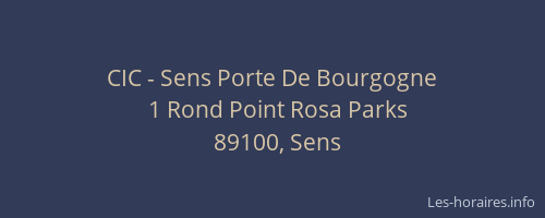 CIC - Sens Porte De Bourgogne
