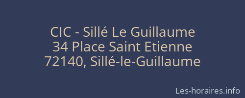 CIC - Sillé Le Guillaume