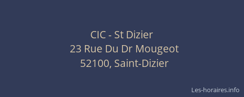 CIC - St Dizier