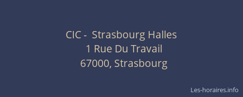 CIC -  Strasbourg Halles