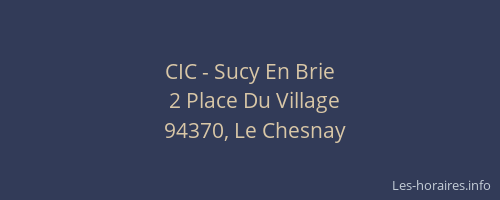 CIC - Sucy En Brie