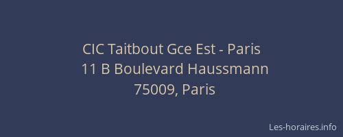 CIC Taitbout Gce Est - Paris
