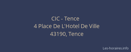CIC - Tence