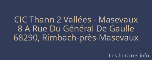 CIC Thann 2 Vallées - Masevaux