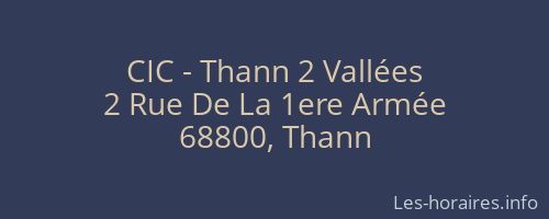 CIC - Thann 2 Vallées