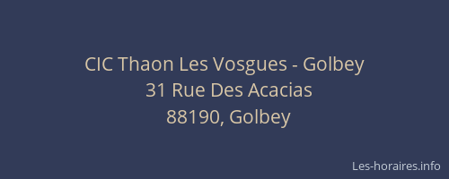 CIC Thaon Les Vosgues - Golbey