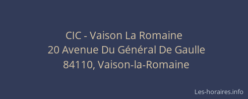 CIC - Vaison La Romaine