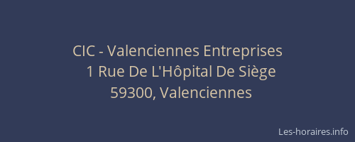 CIC - Valenciennes Entreprises