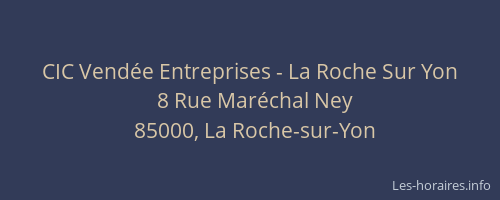 CIC Vendée Entreprises - La Roche Sur Yon