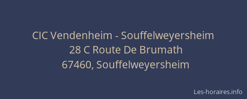 CIC Vendenheim - Souffelweyersheim