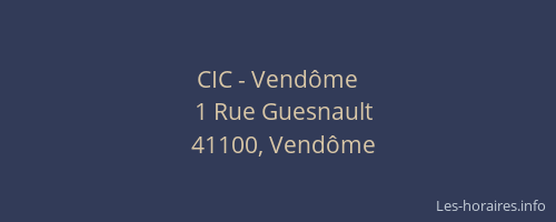 CIC - Vendôme