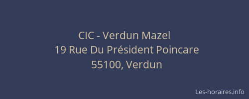 CIC - Verdun Mazel