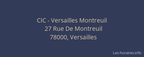 CIC - Versailles Montreuil