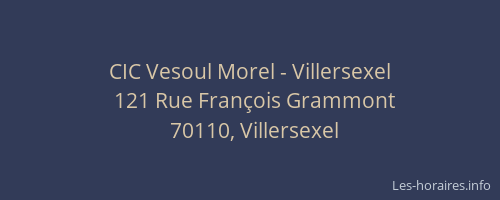 CIC Vesoul Morel - Villersexel