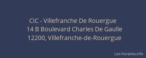 CIC - Villefranche De Rouergue
