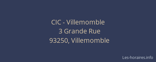 CIC - Villemomble