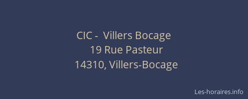CIC -  Villers Bocage