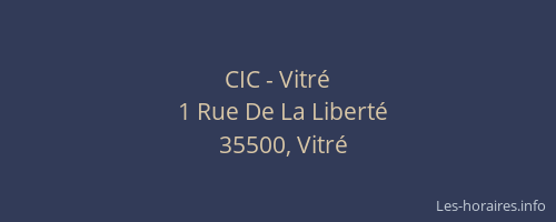CIC - Vitré