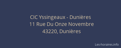 CIC Yssingeaux - Duni&egrave;res
