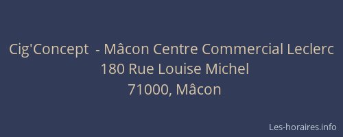 Cig'Concept  - Mâcon Centre Commercial Leclerc
