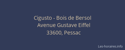 Cigusto - Bois de Bersol