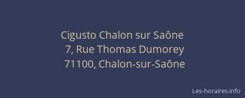 Cigusto Chalon sur Saône